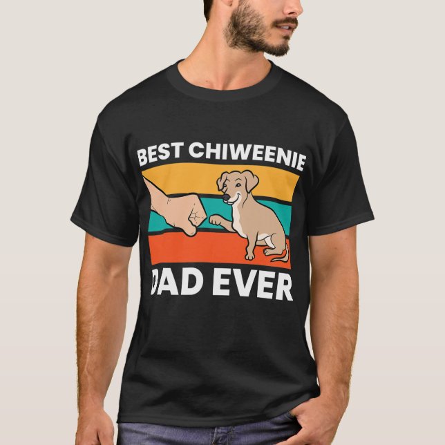 T-shirt Chiweenie Dog Dad Best Chiweenie Dad Ever (Devant)