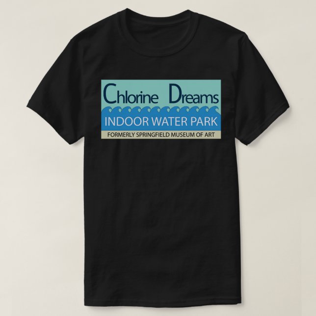 T-shirt Chlorine Dreams Inr Water Park (Design devant)