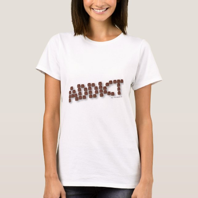 T-shirt Chocolat Addict mignon Candy Design Slogan (Devant)