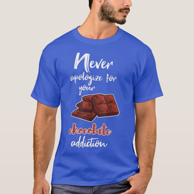 T-shirt Chocolat Amour Drôle Humour au chocolat Dit (Devant)