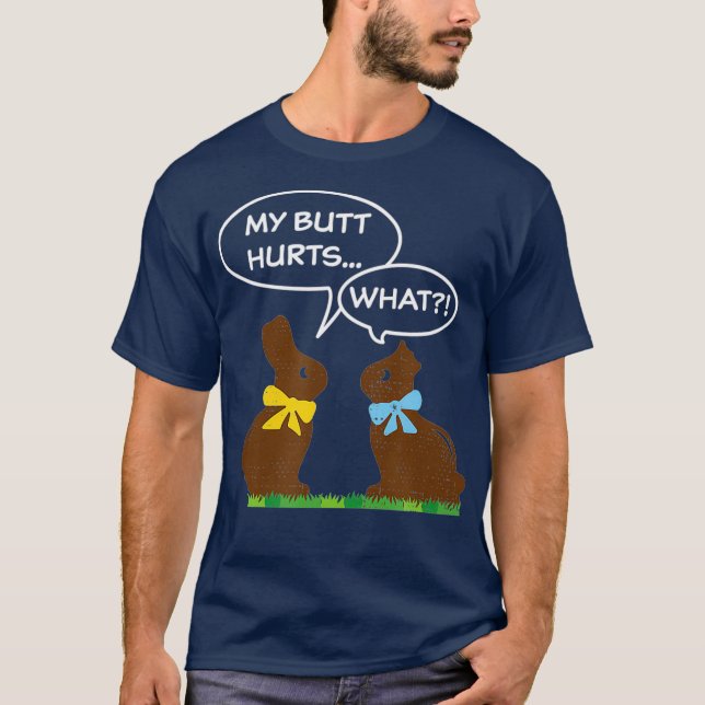 T-shirt Chocolat lapin de Pâques Citation Mon cul Mal Drôl (Devant)