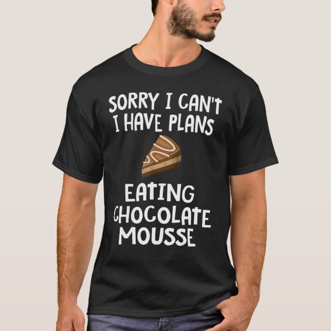 T-shirt Chocolate Mousse Apparel  Awesome Mousse  Design (Devant)