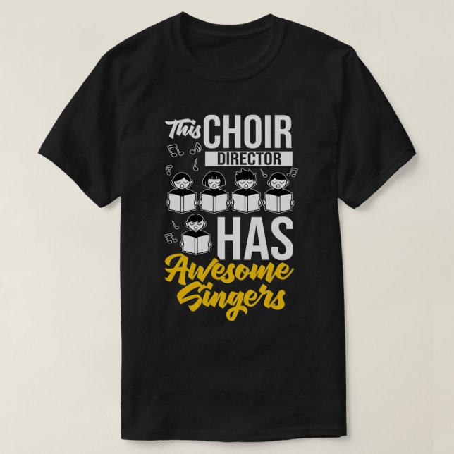 T-shirt Choir Director Music Singer Notes Instrument Teach (Design devant)