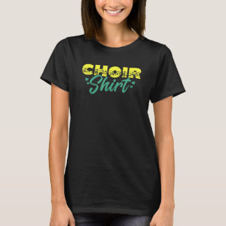 T-shirt Choir Music Group Singer Choir Member Director Tea
