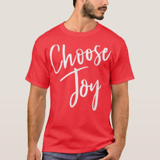 T-shirt Choisir Joie Foi chrétienne Distresse Inspirationn
