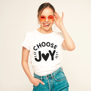 T-shirt "Choisir la joie"