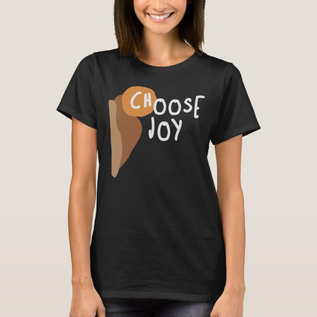T-shirt Choisir la joie - Remettre une citation chrétienne (Devant)