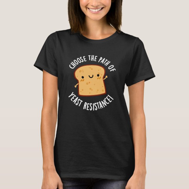 T-shirt Choisir Le Chemin Du Jeu De Résistance À La Levure (Devant)