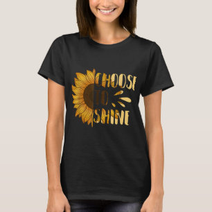 T-shirt Choisissez de faire briller le tournesol Floral Ar