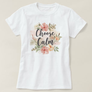 T-shirt Choisissez une fleur inspirée de la pleine conscie