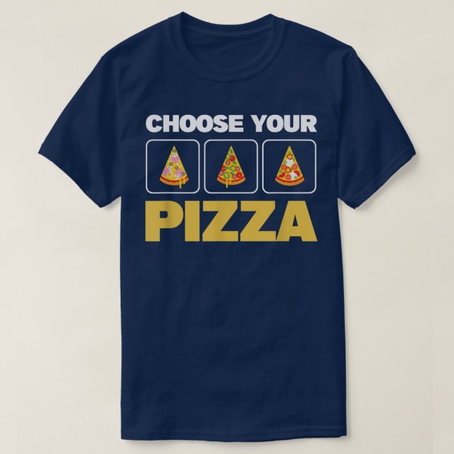 T-shirt Choisissez Votre Livraison Pizza Lover Pizza Baker (Design devant)