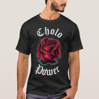 T-shirt Cholo Power Mexicaine Chicano Cholo Pour Cholo
