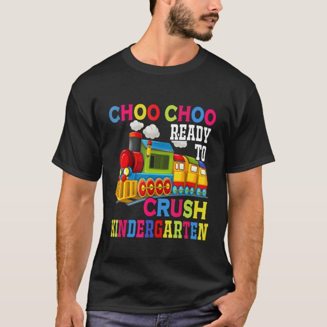 T-shirt Choo Choo Ready To Crush Kindergarten Train Back T (Devant)