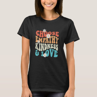 T-shirt Choose Kindness Empathy Love Anti Bullying Kindnes