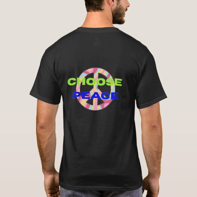 T-Shirt Choose Peace Bold Typography with Minimal  (Back)