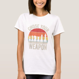 T-shirt Choose Your Weapon