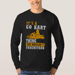 T-shirt Chose de karting Citation de karting Course de kar