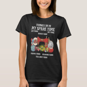 T-shirt Choses que je fais à mes moments perdus Couture Pa