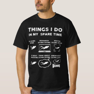 T-shirt choses que je fais pendant mon temps libre plongée