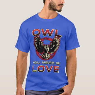 T-shirt Chouette d'observation d'oiseaux dont vous avez be