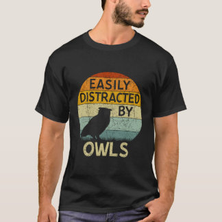 T-shirt Chouette Facilement Distraite Par Les Chouettes