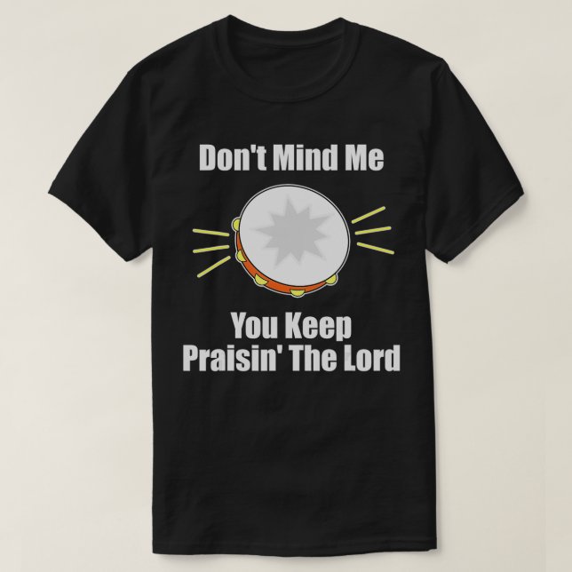 T-shirt Chrétien Culte Musique Tambourine Funny Church Hu (Design devant)