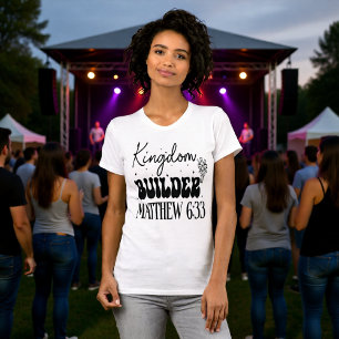 T-shirt chrétien Matthew 6:33 Bâtisseur du Royaume