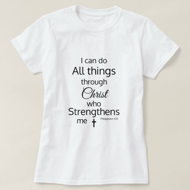 T-shirt Christ me renforce la Bible Verse (Design devant)