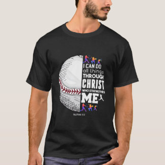 T-shirt Christian Baseball I Can Do All Things Through Chr