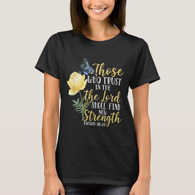 T-shirt Christian Bible Verse Butterfly Rose Flower Isaiah (Devant)