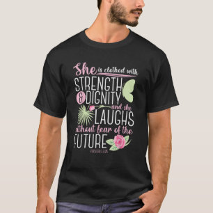 T-shirt Christian Bible Verse Proverbes 31 25 Fleur Rose