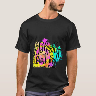 T-shirt Christian Bless Lord Oh My Soul Watercolor Bib