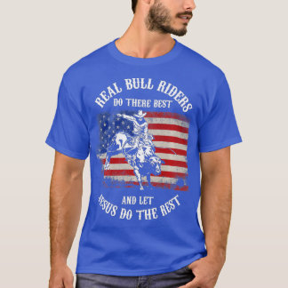 T-shirt Christian Bull Riding Bull Rider Laissez Jésus Fai