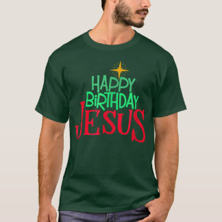 T-shirt Christian Christmas HAPPY BIRTHDAY JESUS Women Men