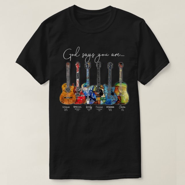 T-shirt Christian Faith Jesus Guitar God Say You Are (Design devant)