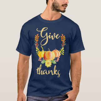 T-shirt Christian Gift For Women Fall Autumn Give Thanks