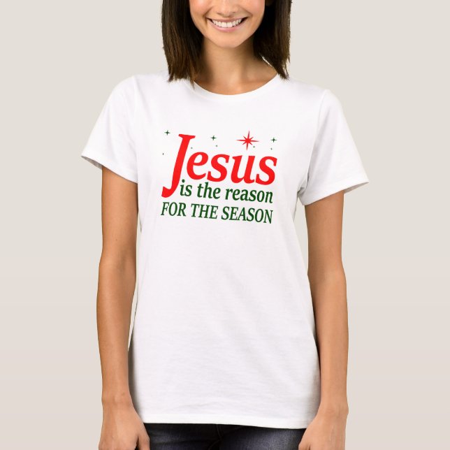 T-shirt Christian Jésus est la raison de la saison (Devant)