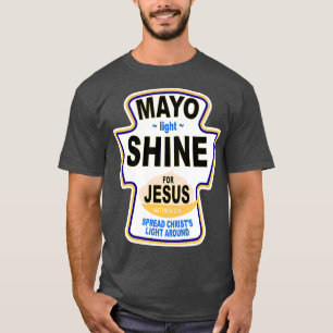 T-shirt Christian Mayo Light Shine Jesus