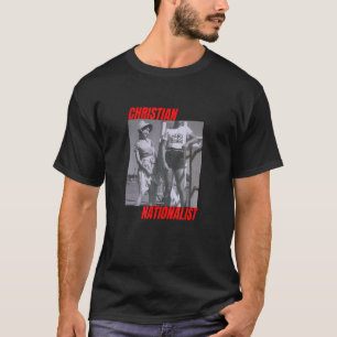 T-shirt Christian Nationalist Christian Christian Man W