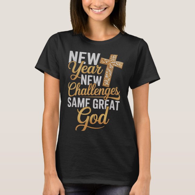 T-shirt Christian New Years 2026 Happy New Year Same Great (Devant)