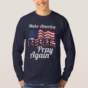 T-shirt Christian Patriot fait à nouveau prier l'Amérique