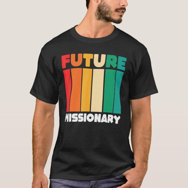 T-shirt Christian Religious Missionaries  Retro Future Mis (Devant)