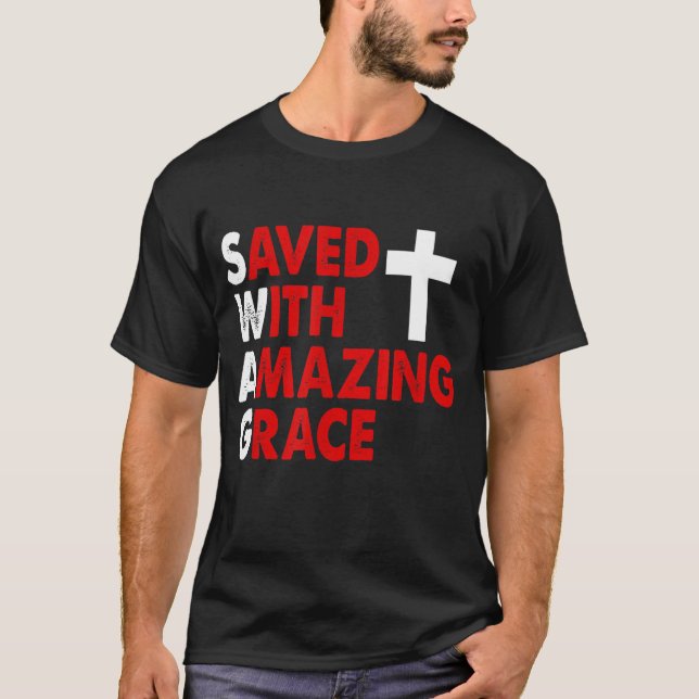 T-shirt Christian SWAG sauvé avec Grace Graphic De Extraor (Devant)