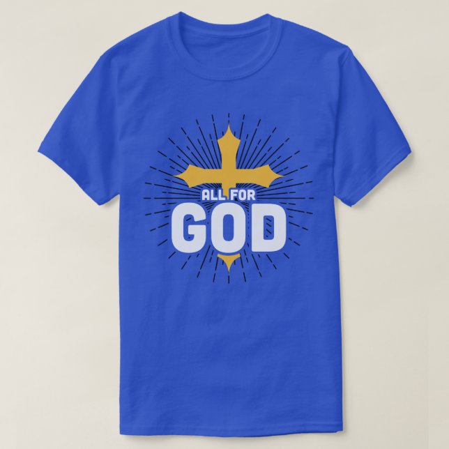 T-shirt Christian Tout pour Dieu (Design devant)