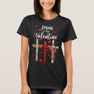 T-shirt Christian Valentine Day 2022 Jesus Is My Valentine