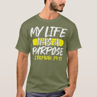 T-shirt Christianisme Ma vie a un but Jeremiah 2911