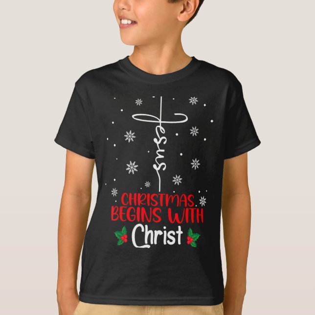 T-shirt Christmas Begins With Christ Religious Christmas X (Devant)