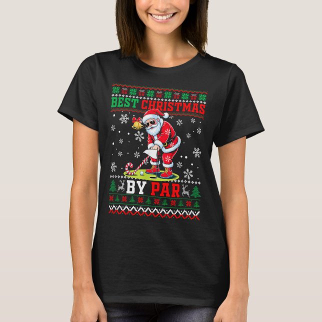 T-shirt Christmas By Par Santa Sweater Playing Golf Golfer (Devant)