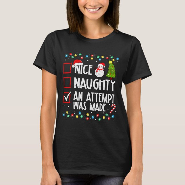 T-shirt Christmas Checklist Naughty Nice An Attempt Was Ma (Devant)