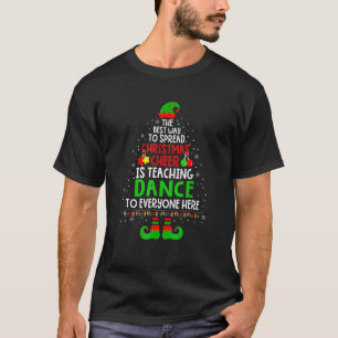 T-shirt Christmas Cheer Enseigner La Danse Père Noël Elf E